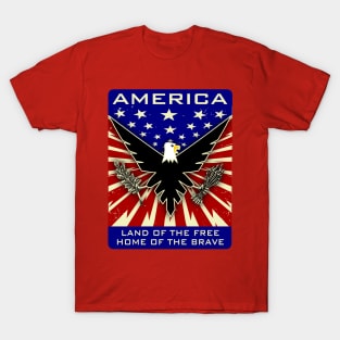 America: Land of the Free, Home of the Brave T-Shirt